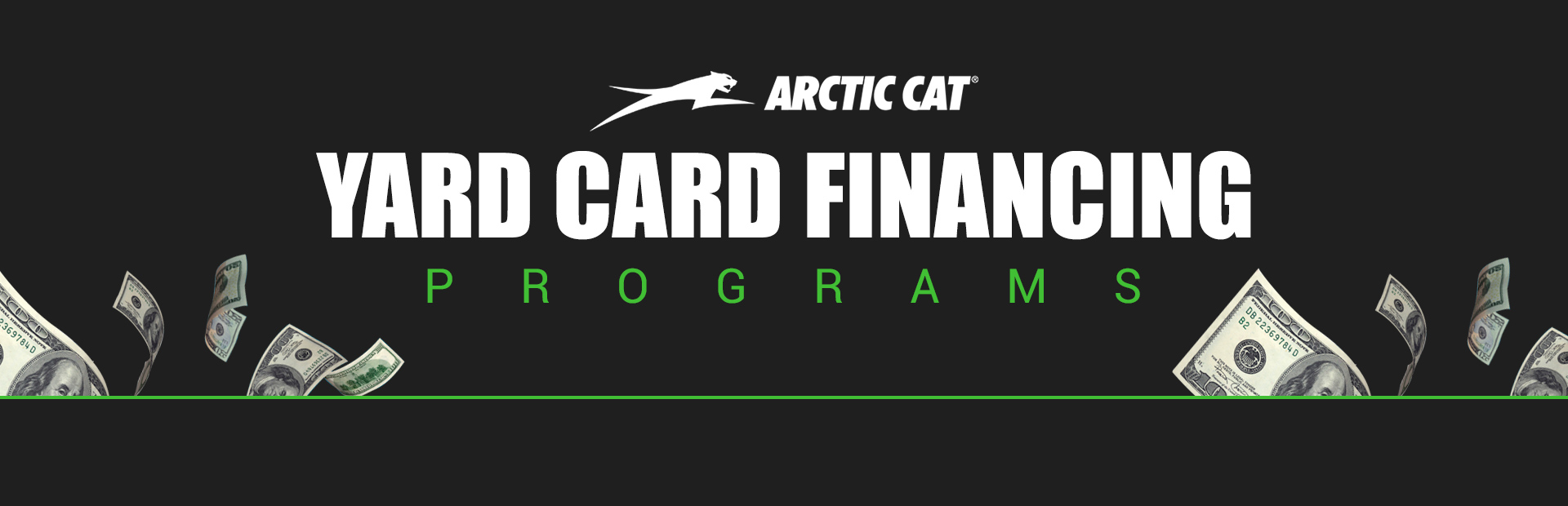 Arctic Cat: Arctic Cat – Yard Card Financing Programs